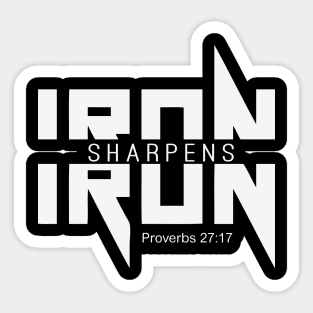 Iron Sharpens Iron - Christian T-Shirt for Strength and Faith Sticker